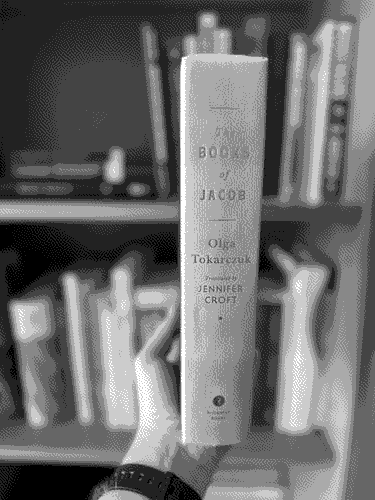 a picture of 'The Books of Jacob' by Olga Tokarczuk in situ.