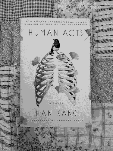 a picture of 'Human Acts' by Han Kang in situ.