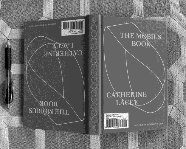 a picture of 'The Möbius Book' by Catherine Lacey in situ.